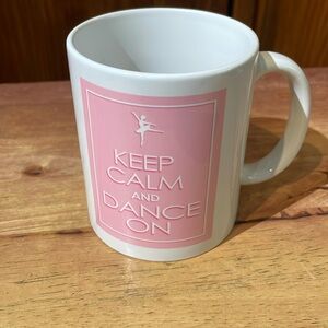Dance Coffee Mug "Keep Calm and Dance On" NEW